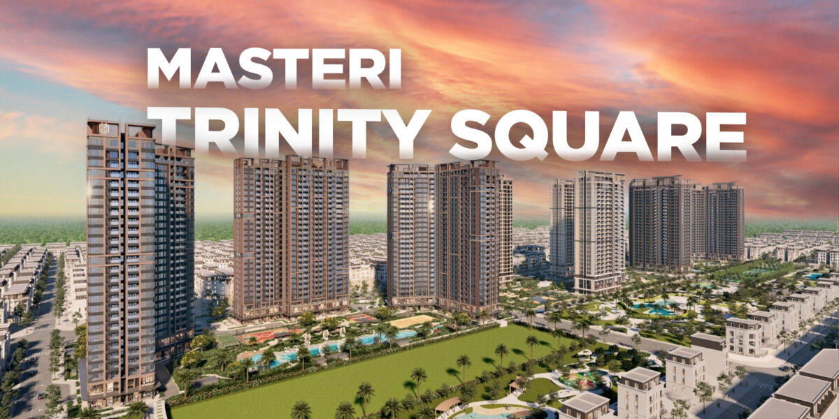 Review Masteri Trinity Square — Đánh giá chi tiết 2026