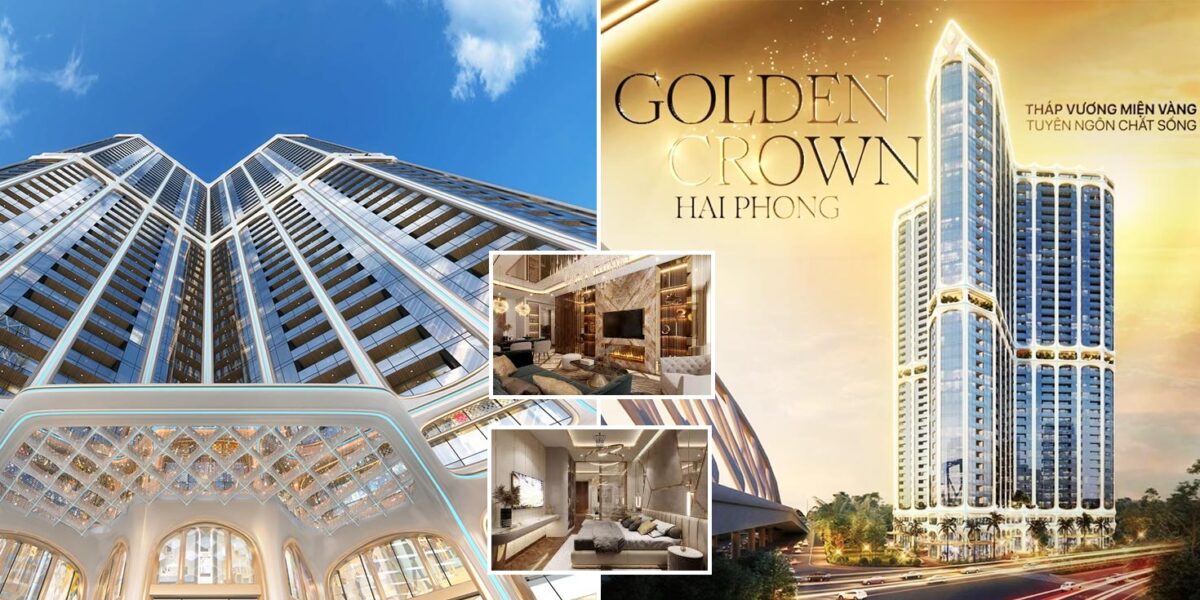 Review Golden Crown Hải Phòng — Tháp 40 Tầng Có Đáng Mua?