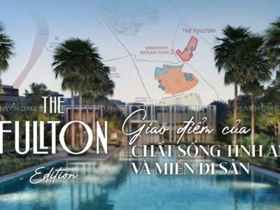 Bảng Giá The Fullton 2026 — Townhouse & Biệt Thự Từ 18,3 Tỷ CapitaLand