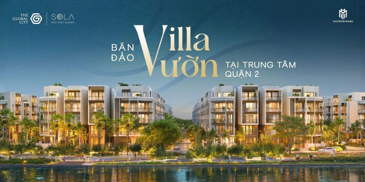 Bảng Giá The Global City Thấp Tầng 2026 — Shophouse, Biệt Thự Masterise Homes